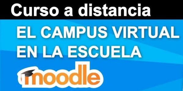 Curso a distancia «El campus virtual en la escuela»