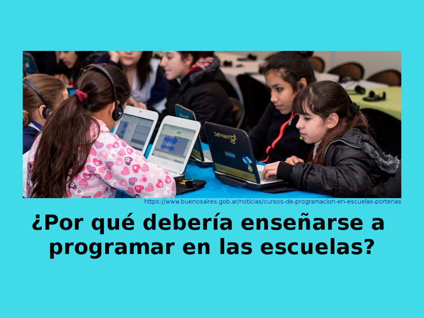 ¿Por qué debería enseñarse a programar en las escuelas?
