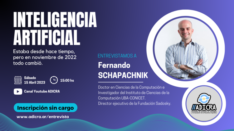 Inteligencia Artificial: se viene la Entrevista a Fernando Schapachnik