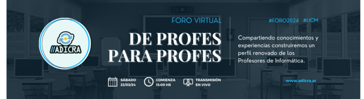 Foro Virtual ADICRA 2024 #DeProfesParaProfes