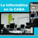 La Informática en la educación de la Ciudad de Buenos Aires