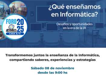 Se viene el Foro ADICRA CABA 2025: ¿Qué enseñamos en Informática?