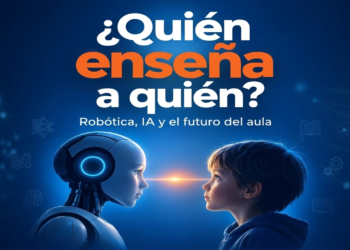 Se viene la Jornada «¿Quién enseña a quién? Robótica, IA y el futuro del aula»